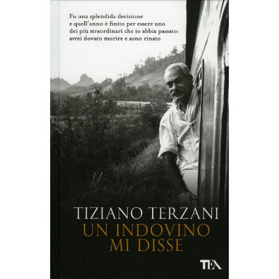 Tiziano Terzani - Un indovino mi disse
